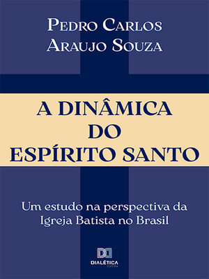 cover image of A Dinâmica do Espírito Santo